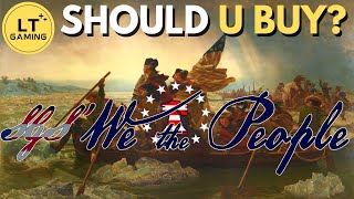 SGS We the People - Should U Buy? New Wargame!