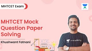 MHTCET Mock Question Paper Solving | Khushwant Fatani |  | MHT-CET