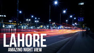 Time-Lapse  Lahore Night View 2020 #timelapse+ || lahore nightview HD Amazing City Lahore timelapse