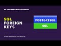Creating Foreign Keys | SQL Fundamentals with PostgreSQL