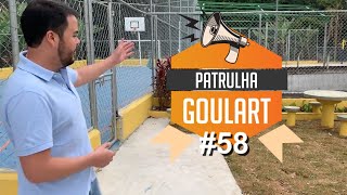 Patrulha Goulart #58 -   Praça e mini quadra no JD. Apura