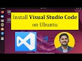 How to Install Visual Studio Code on Ubuntu | Complete Installation