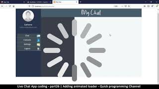 Live chat app | Part26 Animated loader | Javascript, AJAX, HTML, CSS, JSON, PHP, MYSQL Tutorial