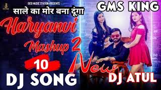 The Haryanvi Mashup 2 Remix-Sale Ko Mor Bna Dunga/ Tik Tok Famous Song/ Dj Atul Mahoba