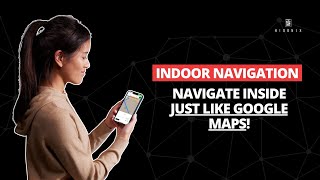 Indoor Navigation: Just Like Google Maps—But for Indoors! | Tech Talks @ Hidonix