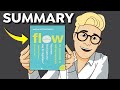 Flow (Summary) — How To Reliably Trigger the State of Optimal Performance & Achieve Your Goals