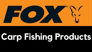 Fox International Carp Fishing Products