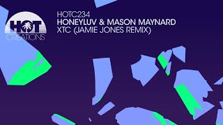 HoneyLuv \u0026 Mason Maynard - XTC (Jamie Jones Remix)