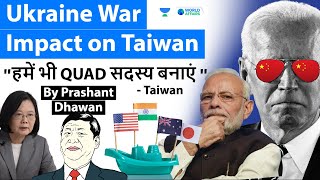 Taiwan demands QUAD Membership after Ukraine War Disaster | Quad Emergency Meeting