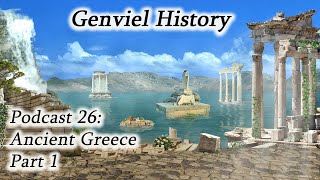 History Podcast 26 - Ancient Greece Part 1