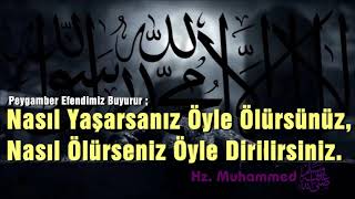 Nasıl Yaşarsanız Öyle Ölürsünüz | Dini Sohbetler