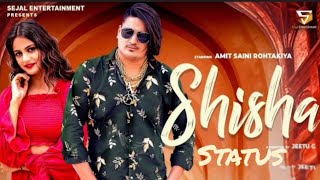Amit Saini Rohtakiya | Shisha Status | New Song Status 👍 | Priya Soni | New Harynavi Status 😘