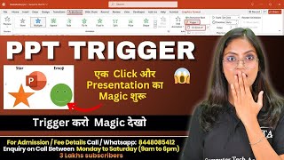PPT Trigger | Magic Presentation in PowerPoint | Computer Tech Academy