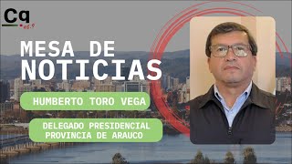 Humberto Toro Vega delegado presidencial provincia de Arauco