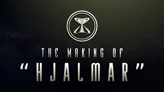 The Making of: Hjalmar — Polaris ex Tempore