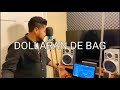 dollaran de bag by ravraaz