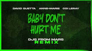 David Guetta, Anne-Marie, Coi Leray - Baby Dont Hurt Me (DJs From Mars remix) [VISUALIZER]