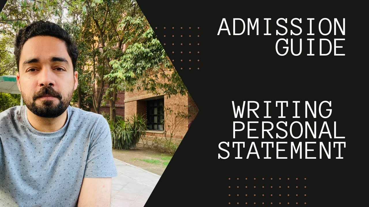 How To Write Personal Statement University Admission Guide Youtube