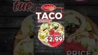 Escape the Ordinary  with Taco Tuesday! at Gustavo´s Mexican Grill!! Louisville -KY