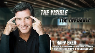 THE VISIBLE Vs THE INVISIBLE - SECRET OF MILLIONAIRE MIND BY T. HARV EKER AUDIOBOOK