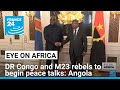 Angola says DR Congo and M23 rebels to begin direct peace talks on March 18 • FRANCE 24 English