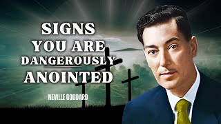 Signs You Are Dangerously Anointed by God - Neville Goddard Motivation