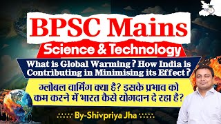 BPSC Mains Science \u0026 Tech | What is Global Warming? | BPSC StudyIQ