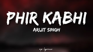 🎤Arijit Singh - Phir Kabhi Full Lyrics Song | M.S. Dhoni: The Untold Story | Sushant Singh Rajput|