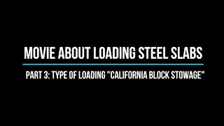 Movie about loading steel slabs part 3