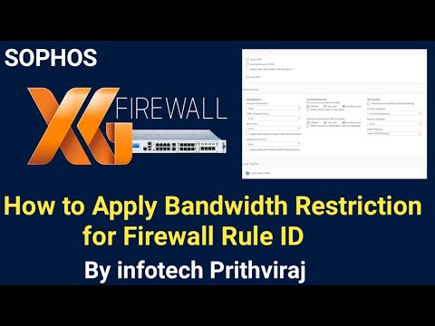 Sophos XG Firewall: How To Create Traffic Shaping Policy For Firewall ...