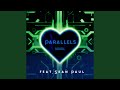 Parallels Remix (feat. Sean Paul) (NayCo Remix) (High Pass)