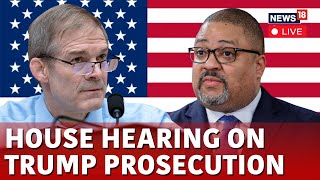 Donald Trump Prosecution | Hearing on the Weaponization of the Federal Government | USA News |N18G