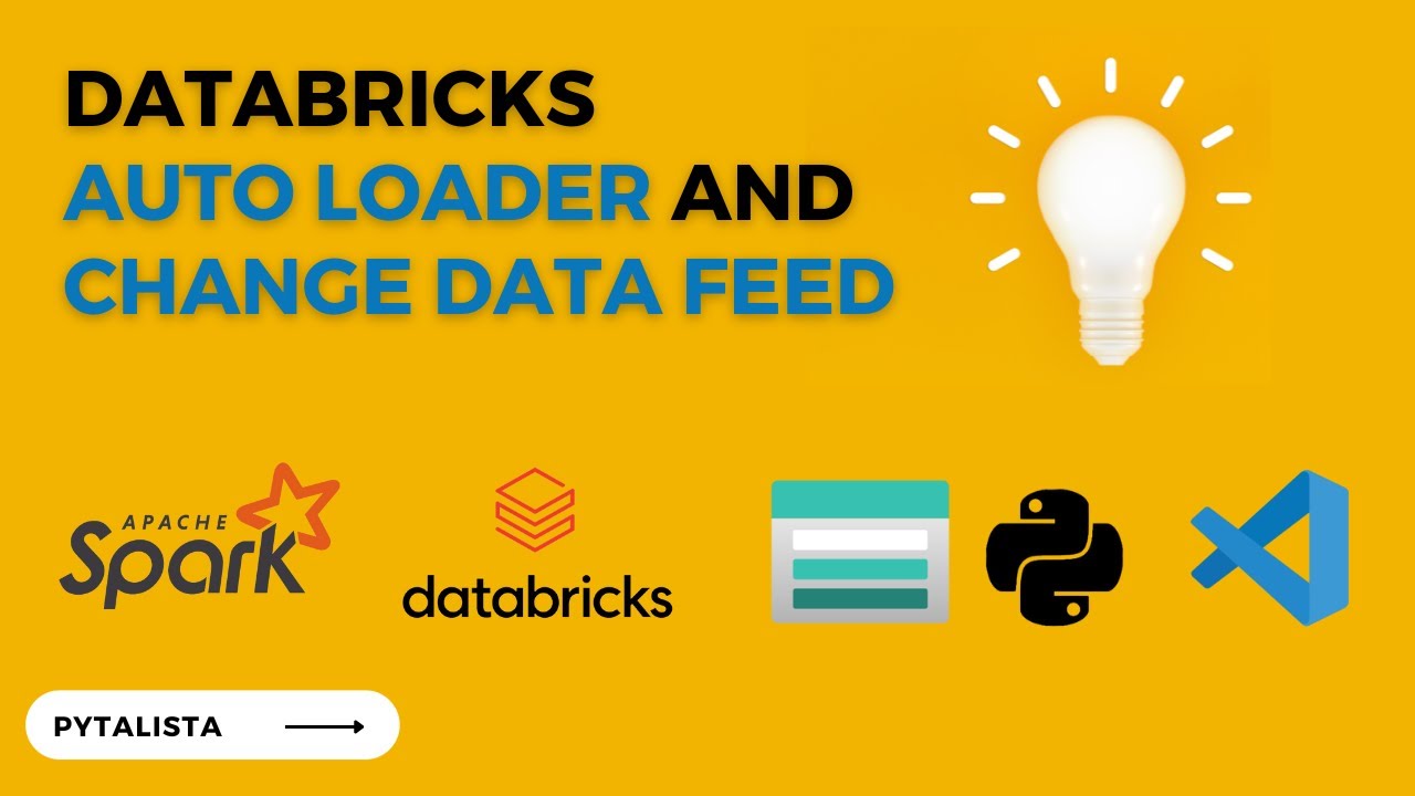 Databricks Autoloader And Change Data Feed Demo Pipeline [PySpark ...