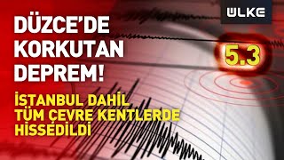 #SONDAKİKA I Düzce'de 5.3 Büyüklüğünde Deprem Oldu! İşte İlk Görüntüler...