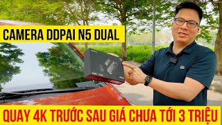 Cam hành trình DDPAI N5 Dual quay 4K siêu nét, giá Siêu Rẻ chưa tới 3 đồng