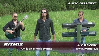 RITMIX - Am iubit o moldovanca  NEW 2014