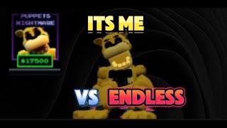 ITS ME VS ENDLESS | CRAZY DAMAGE (Five Nights TD)