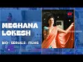 Meghana Lokesh Biography | Native | Family | Films | Serials | Short Films