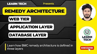 BMC Remedy Basic Architecture | Three Tier Architeture  Explained