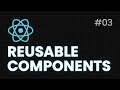 Reusable Components in React | React.js Full Course