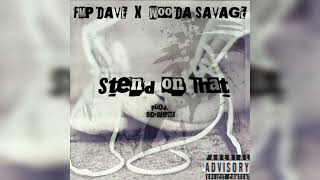 Fmp Dave x Woo Da Savage -\