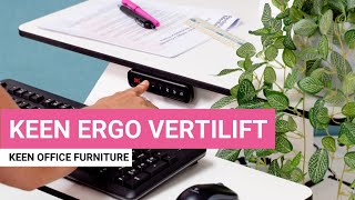 Keen Office Furniture | Work happy and get Keen for office furniture:  Keen Ergo Vertilift