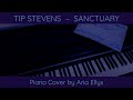 Tip Stevens - Sanctuary (Piano Cover by Aria Ellys)