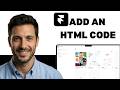 How to Add an Html Code in Framer (full guide)