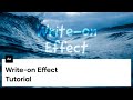 How To Create A Write-On Effect In After Effects