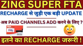 Zing Super FTA|Latest Update Related To Minimum Recharge For Activation Of Paid Channels!