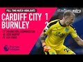 Cardiff City 1 - 2 Burnley | EPL Highlights | Astro SuperSport