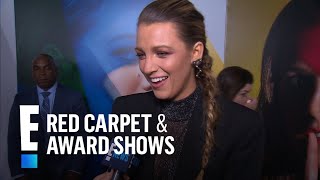 Blake Lively Calls Ryan Reynolds Her "Style Icon" | E! Red Carpet & Award Shows