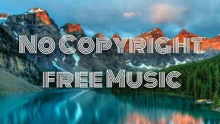 No Copyright | Free Music