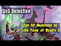 Top 10 Monsters in Kobold Press's Tome of Beasts 2